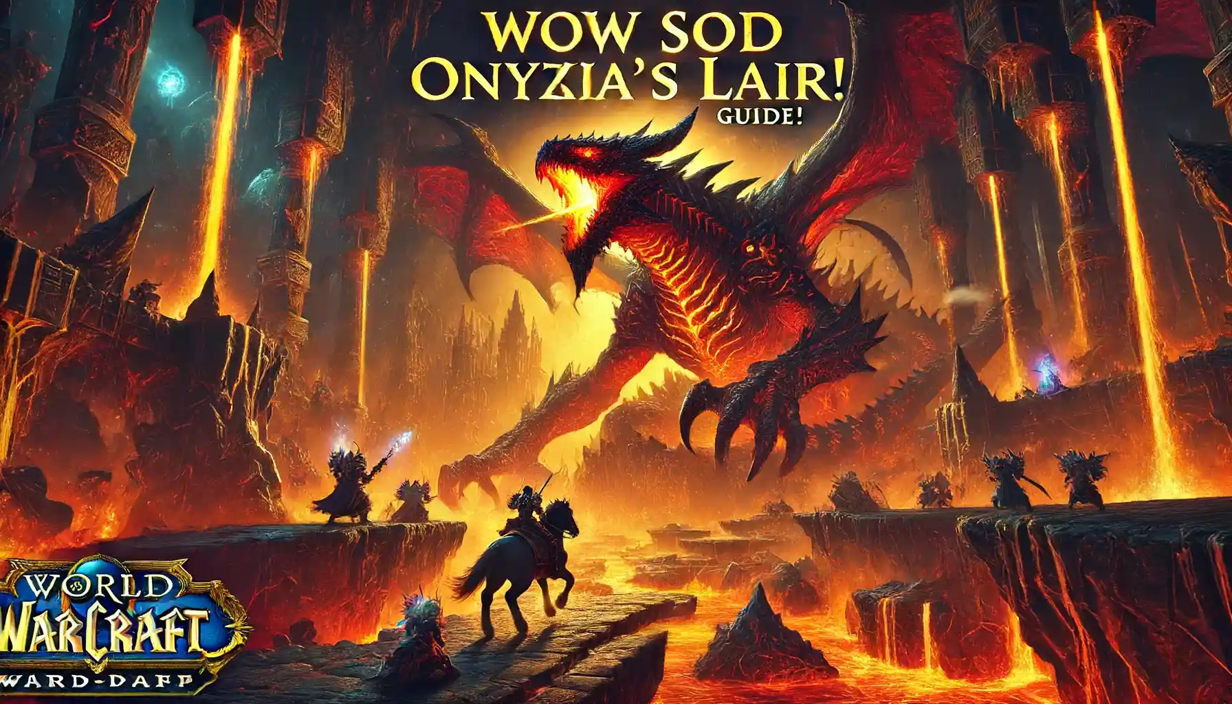 Sod Onyxia'S Lair Raid Guide - Loot And Boss Tactics Info | Phase 4 | Epiccarry Warcraft Dragon Lore Sod Phase 4