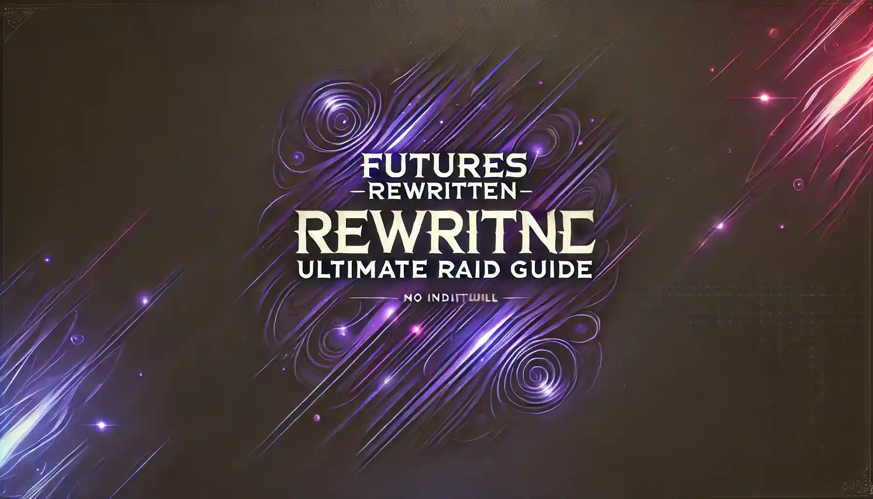 How to prepare for Futures Rewritten Ultimate Raid