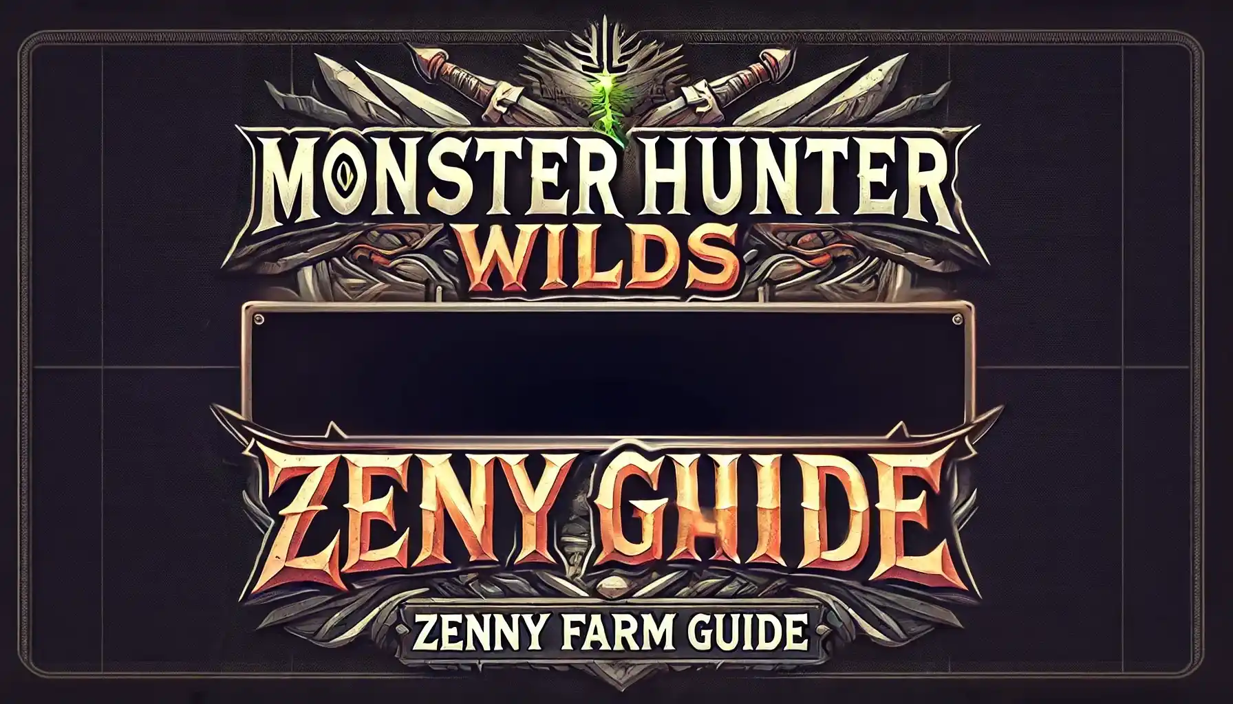 Make millions of zenny fast Monster Hunter Wilds
