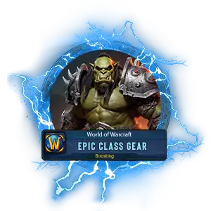 Buy WoW SoD Epic Class Gear Boosting