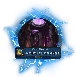 Cheap Classic Anniversary Onyxia’s Lair Attunement Boosting Service