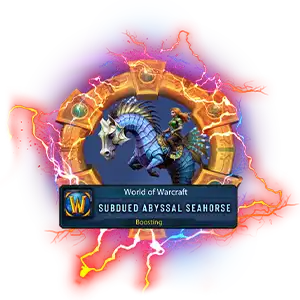 World of Warcraft Subdued Abyssal Seahorse Service